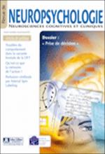 Revue de neuropsychologie. Dossier « Neuropsychologie et prise de décision »