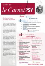 Le Carnet/PSY. Dossier « Enjeux cliniques en réanimation néonatale et pédiatrique »