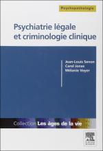 Psychiatrie légale et criminologie clinique