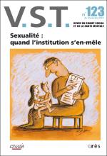 VST. Dossier « Sexualité : quand l’institution s’en-mêle »