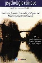 Psychologie clinique. Dossier « Nouveaux terrains, nouvelles pratiques (II). Perspectives internationales »
