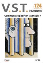 VST. Dossier « Comment supporter la prison ? »