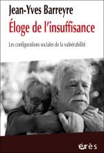 Éloge de l’insuffisance. Les configurations sociales de la vulnérabilité