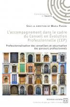 L’accompagnement dans le cadre du conseil en évolution professionnel (CEP)