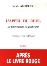 L’appel du réel La psychanalyse en question(s)