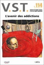 V.S.T. Dossier « L’avenir des addictions »