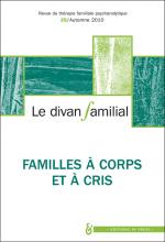Le divan familial. Dossier « Familles à corps et à cris »