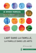  Le Divan familial. Dossier « L’art dans la famille, la famille dans les arts »