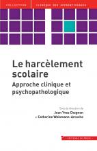  Le harcèlement scolaire.  Approche clinique et psychopathologique