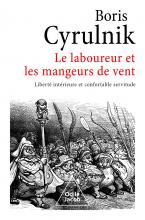 Le laboureur et les mangeurs de vent. Liberté intérieure et confortable certitude