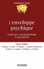 L’enveloppe psychique  Souffrance, psychopathologie et associativité