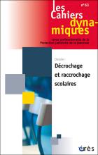 Les Cahiers dynamiques.  Dossier «  Décrochage et raccrochage scolaires  »