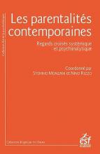 Les parentalités contemporaines. Regards croisés systémique et psychanalytique