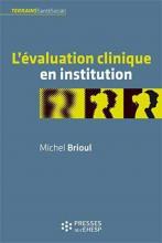 L’évaluation clinique en institution