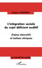 L’intégration sociale du sujet déficient auditif