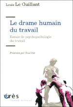 Le drame humain du travail.  Essai de psychopathologie du travail