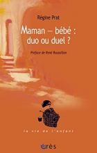 Maman – Bébé : duo ou duel ?