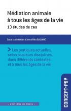 Médiation animale à tous les âges de la vie. 13 études de cas