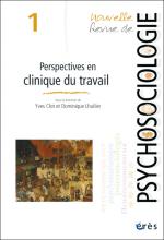 Nouvelle Revue de psychosociologie. Perspectives en clinique du travail