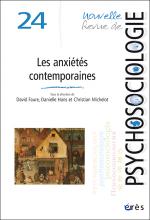 Nouvelle Revue de psychosociologie. Dossier « Les anxiétés contemporaines »