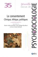 Nouvelle revue de psychosociologie. Dossier « Le consentement. Clinique, éthique, politiques »