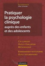 Pratiquer la psychologie clinique auprès des enfants et des adolescents