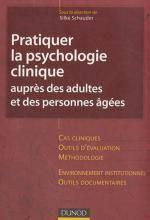 Pratiquer la psychologie clinique auprès des adultes et des personnes âgées
