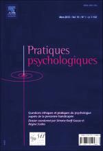Pratiques psychologiques. Dossier « Questions éthiques et pratiques du psychologue auprès de la personne handicapée »