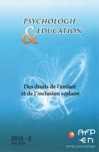 Psychologie & éducation. Dossier « Des droits de l’enfant et  de  l’inclusion scolaire  »