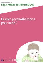 Quelles psychothérapies pour bébé ?