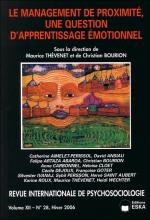 Revue internationale de psychosociologie. Le management de proximité, une question d’apprentissage émotionnel