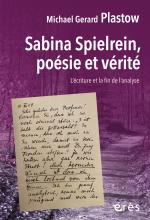Sabina Spielrein, poésie et vérité. L’écriture et la fin de l’analyse